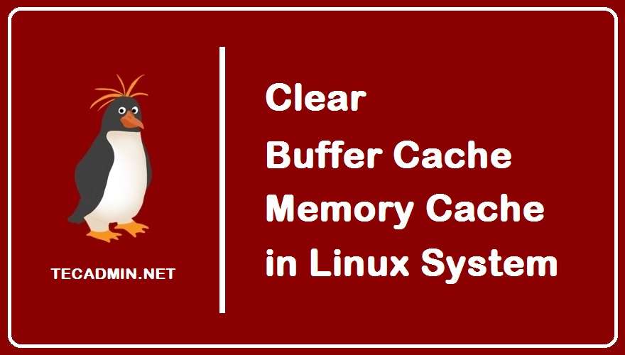 How to Clear Cached Memory in Linux