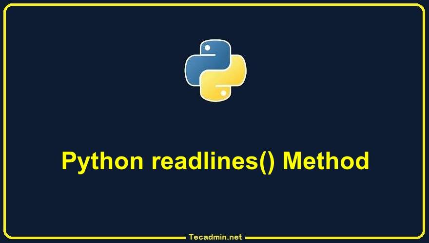 Python readlines() Method TecAdmin