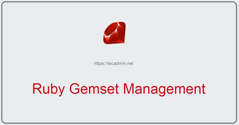 StepbyStep Guide to Installing Ruby with RVM TecAdmin