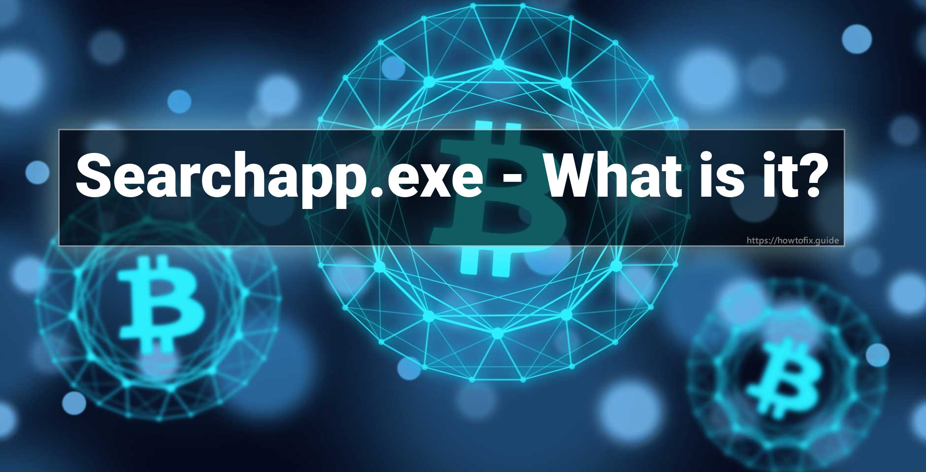What is searchapp.exe? How to Fix it? TechLatest