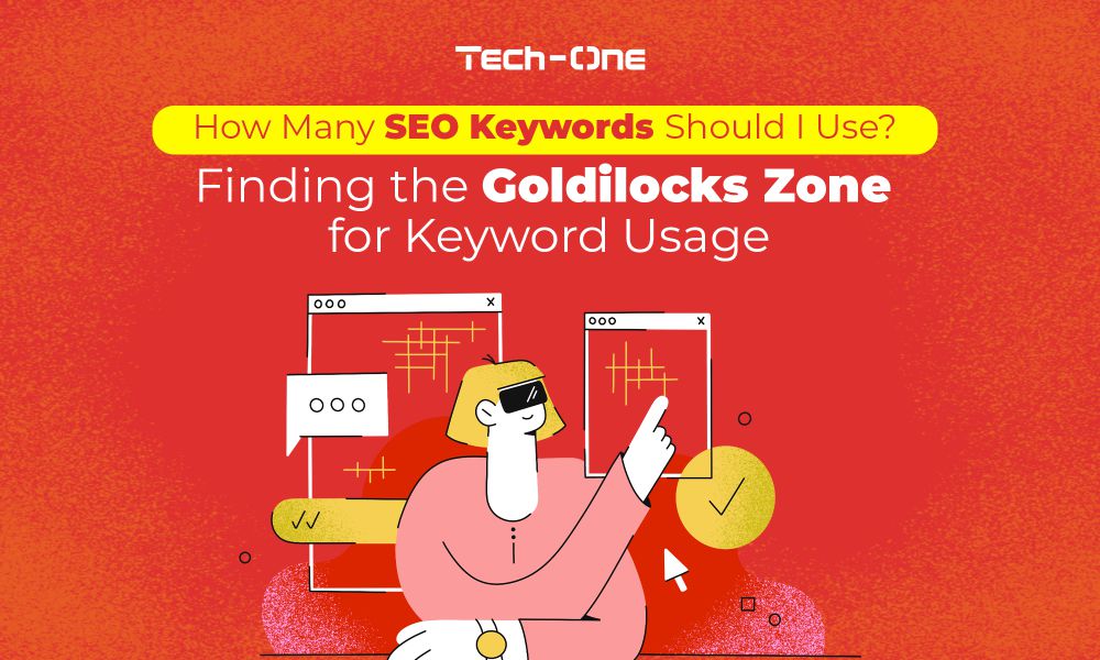 How Many SEO Keywords Should I Use? Finding the Goldilocks Zone for