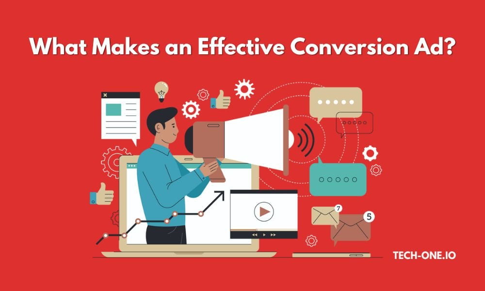 Conversion Ads What Every Marketer Needs to Know