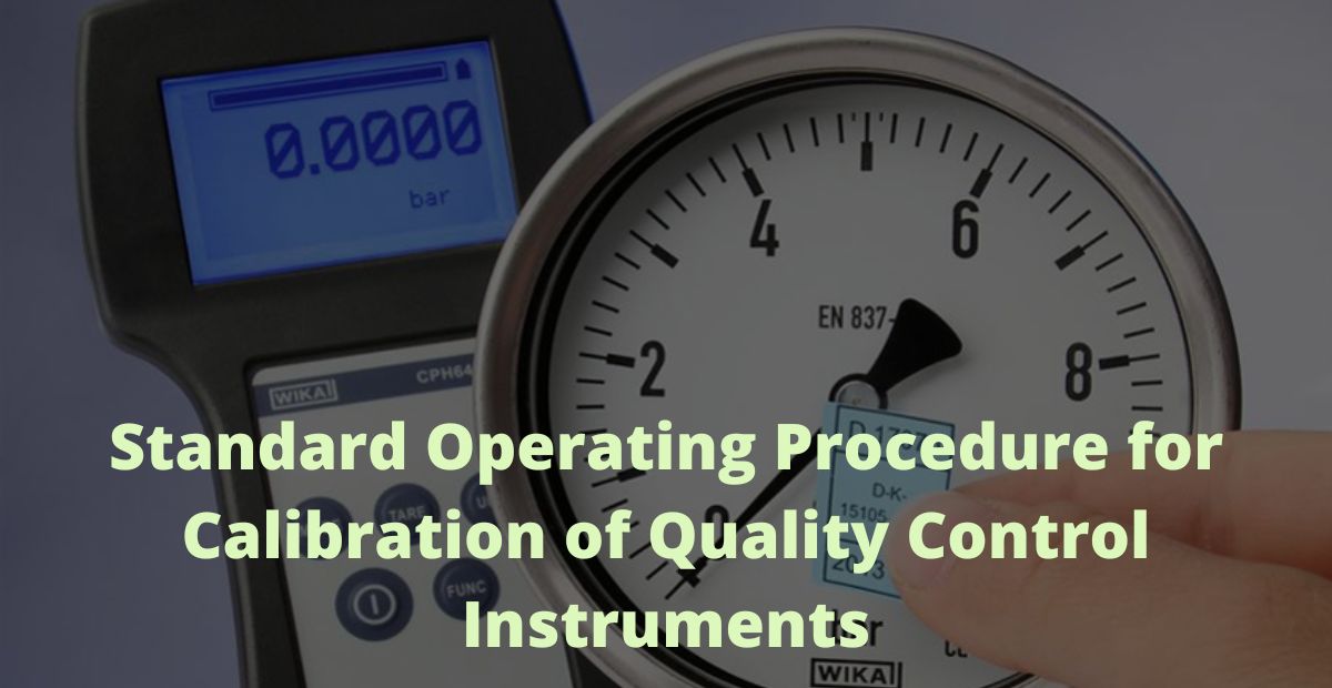 SOP For Calibration Of Quality Control Instruments Techpublish