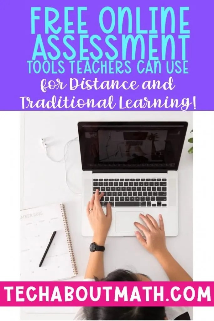 7 Free Online Assessment Tools Teachers Can Use for Distance