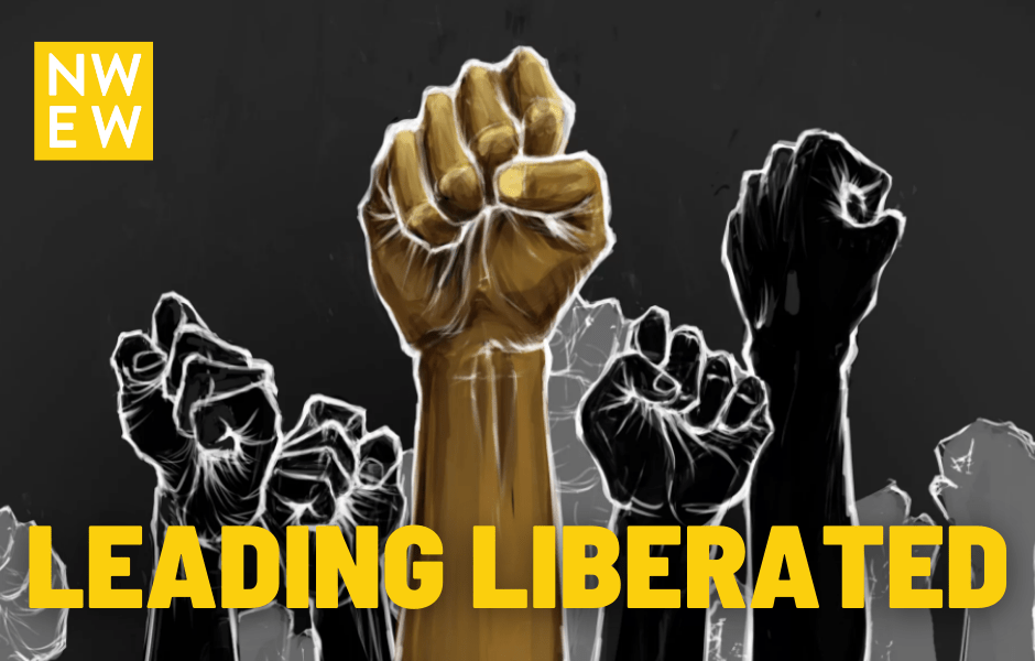 Leading Liberated Why liberation pedagogy is the heart and foundation