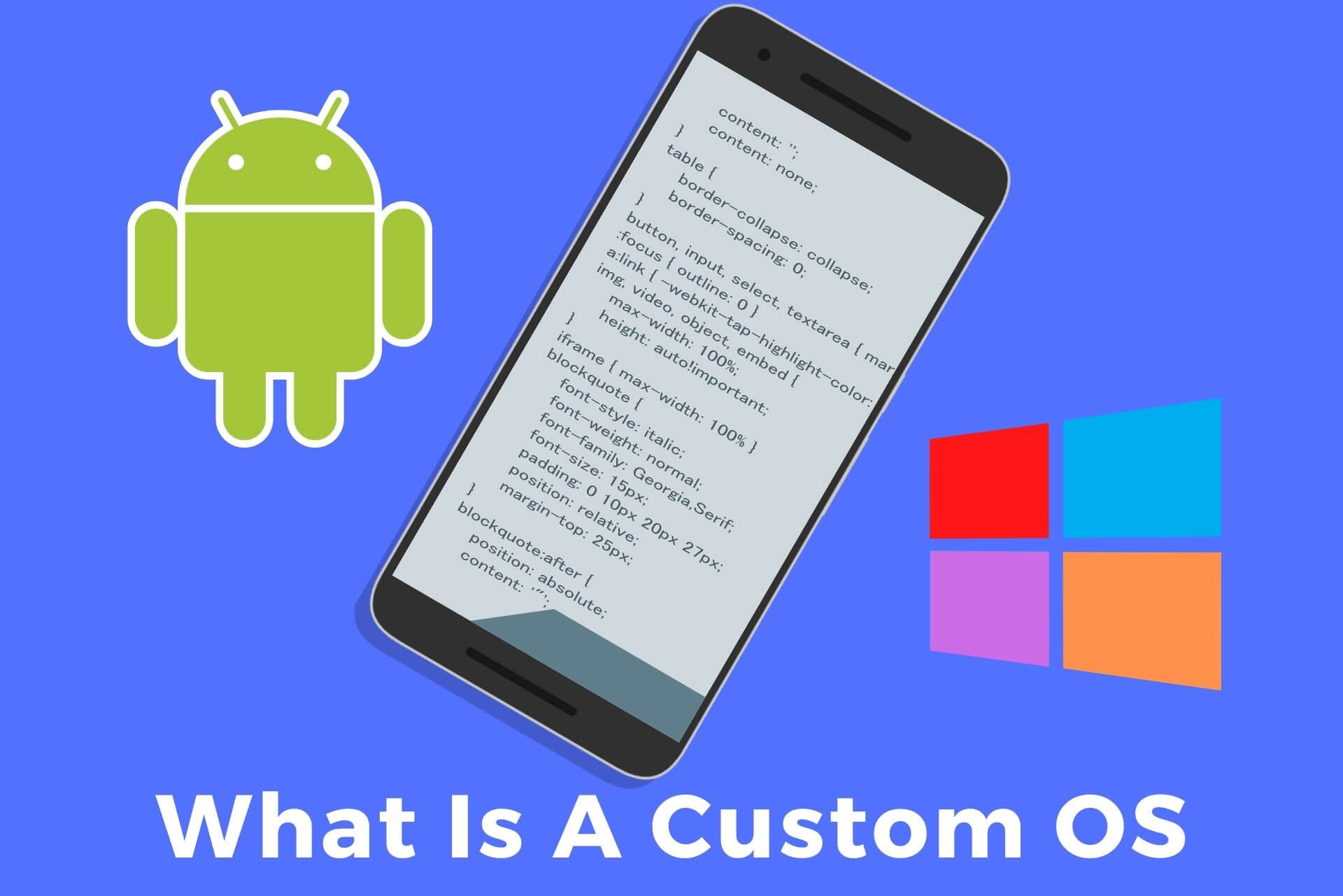 What Is A Custom OS? Know Everything About It! TechAlrm