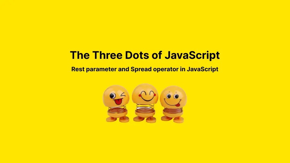 Rest Parameter And Spread Operator In JavaScript TECHARGE