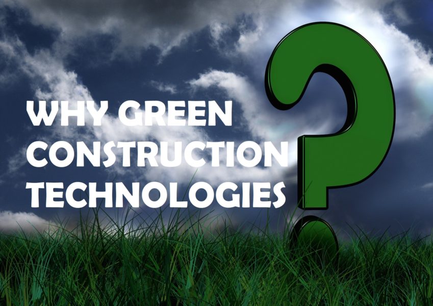 Green Construction 5 Powerful Technologies Used in Green Construction