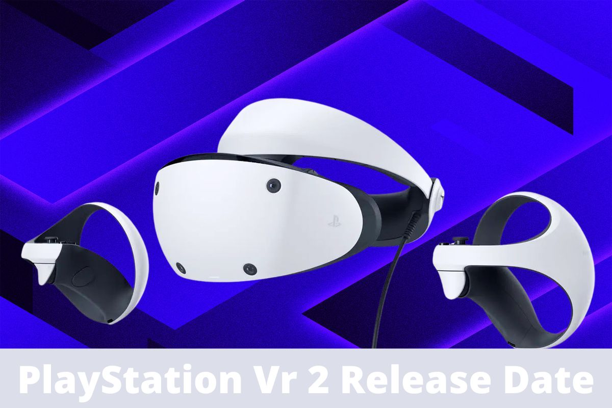 Playstation Vr 2 Release Date Status When It Is Coming? Tech Ballad