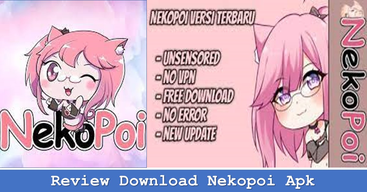 Review Download Nekopoi Apk TechBanget