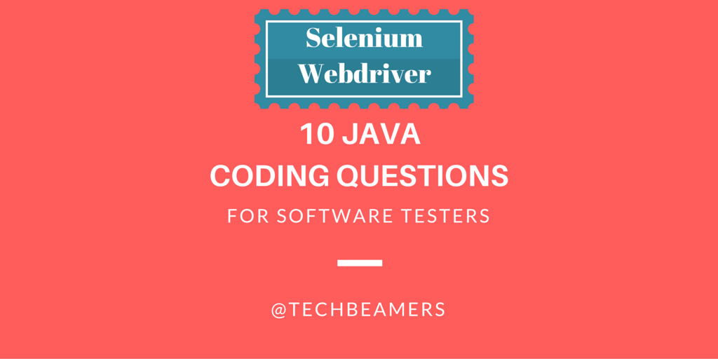 15 Java Coding Questions for Testers TechBeamers