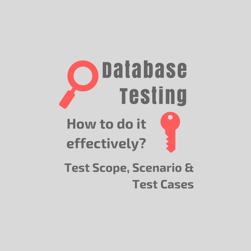 Database Testing Identify Test Cases and Create a Test Plan