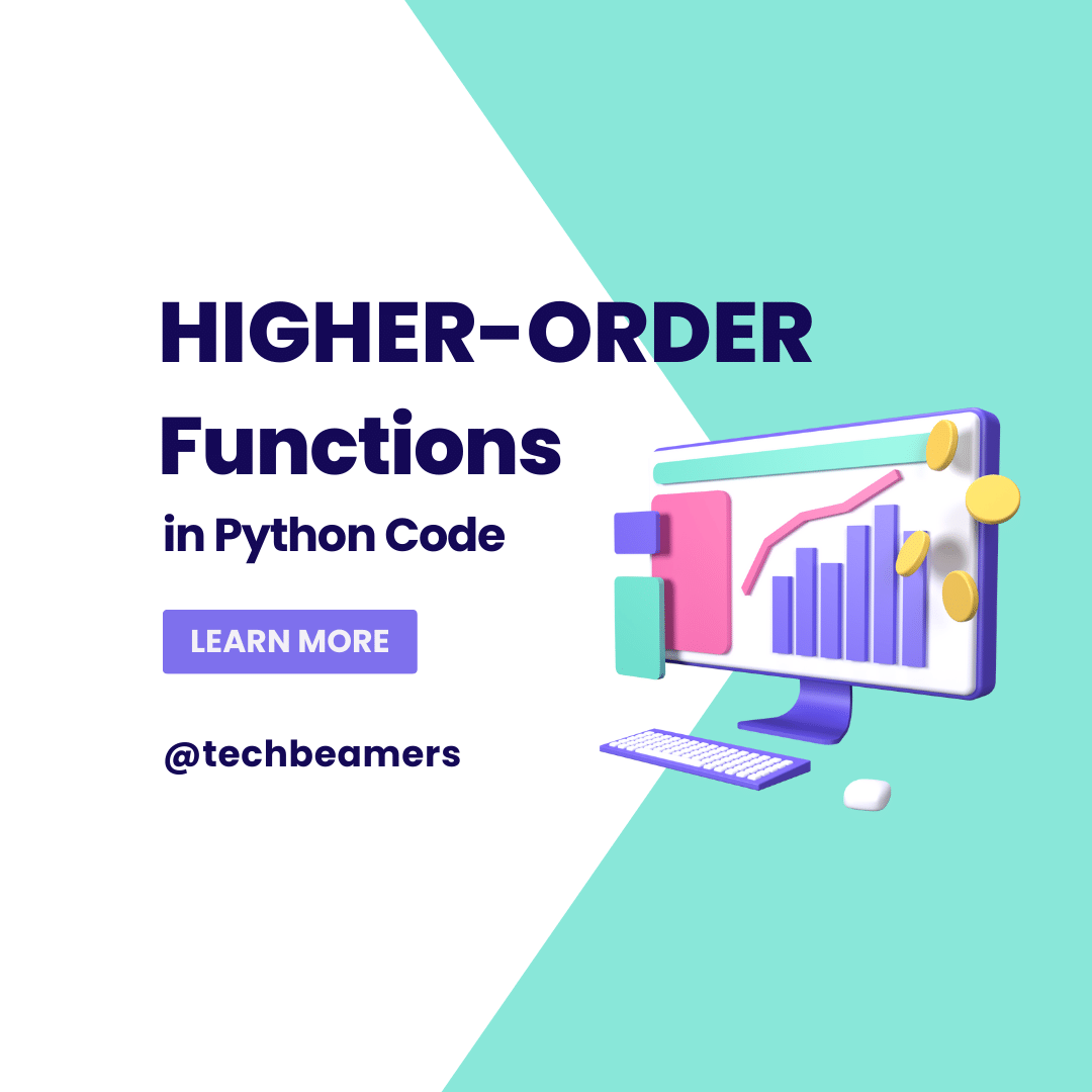 Python Higher Order Functions Simplified