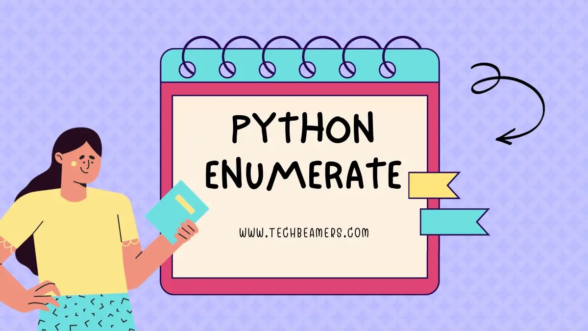 Python Enumerate Function Explained