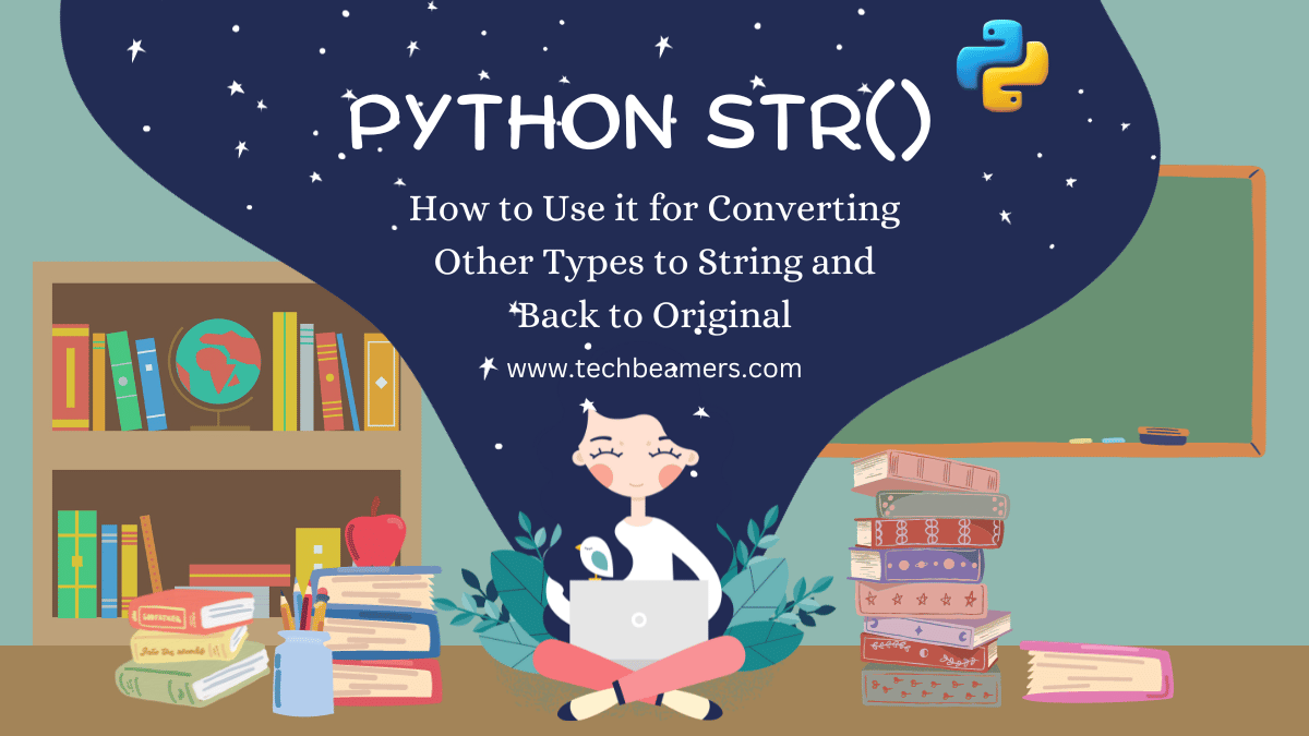 Str Function in Python Explained with Examples
