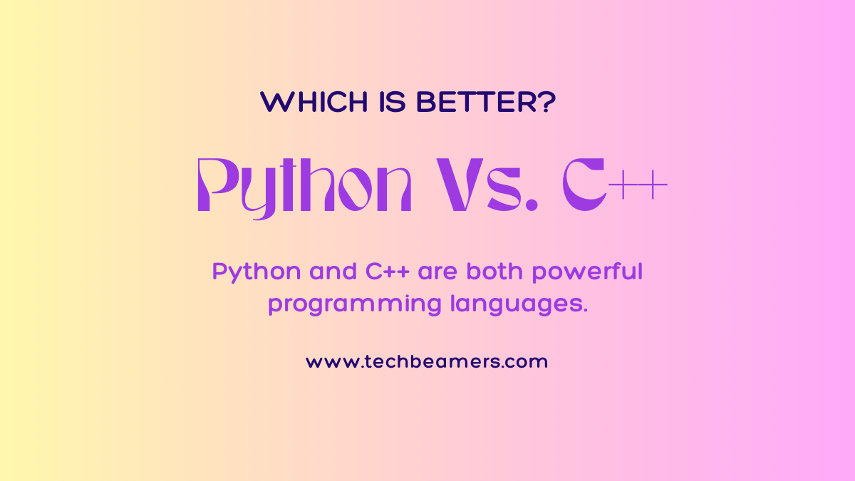 Python vs C++ Understand the Differences