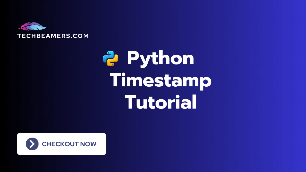 Python Timestamp Simplified With Examples