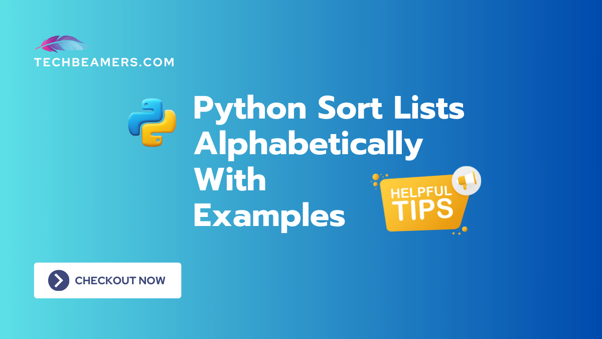 Sort Lists Alphabetically in Python Using Multiple Ways