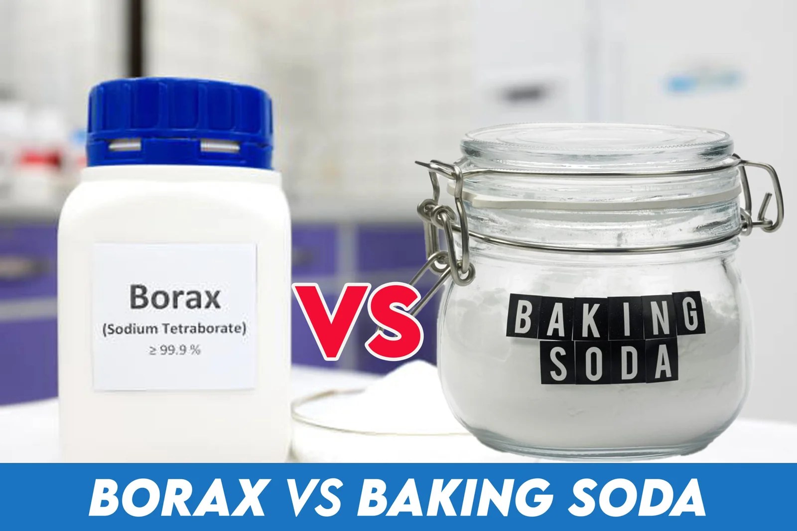 The Difference between Borax and Baking Soda Tech Behind It