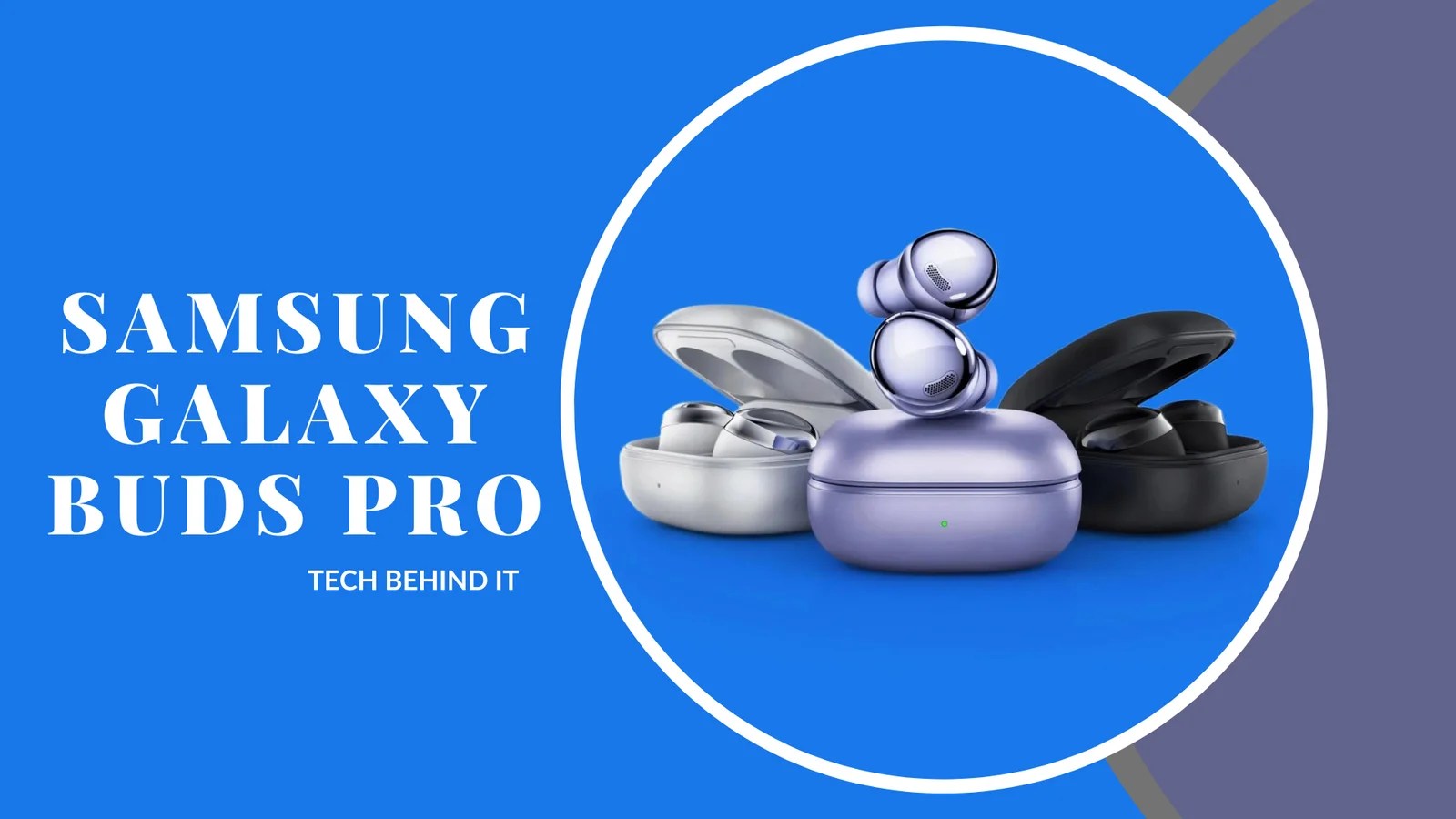 Samsung Galaxy Buds Pro Review Soundscapes Unleashed Tech Behind It