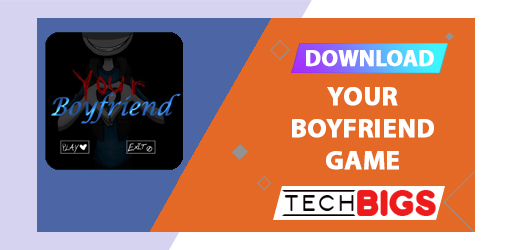 Your Boyfriend Game Android