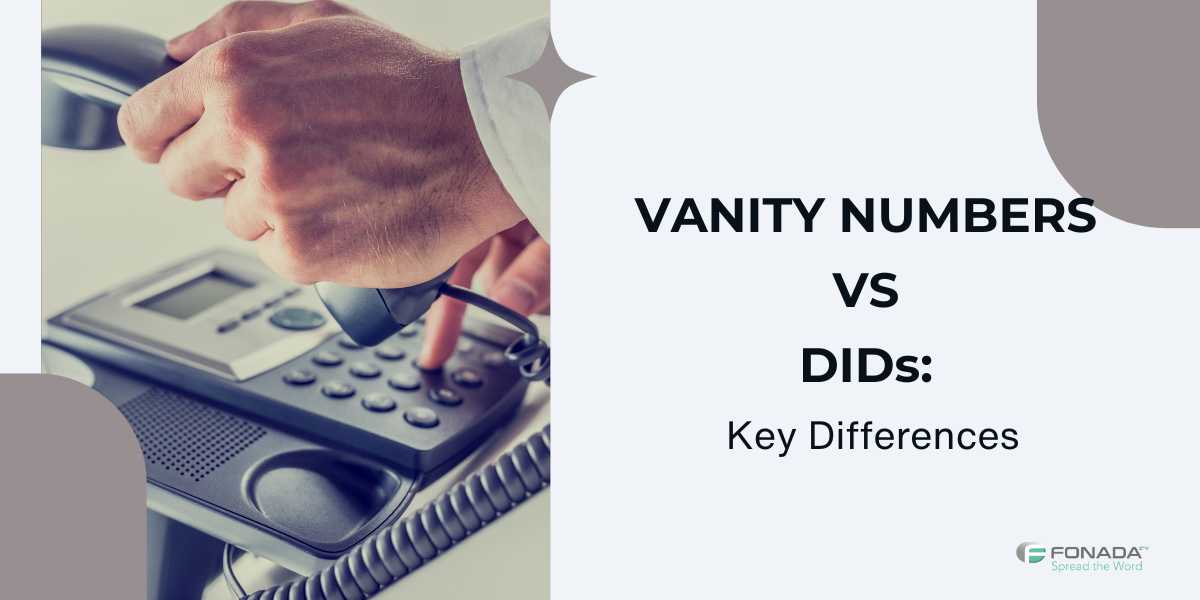 Vanity Numbers Vs DIDs Key Differences