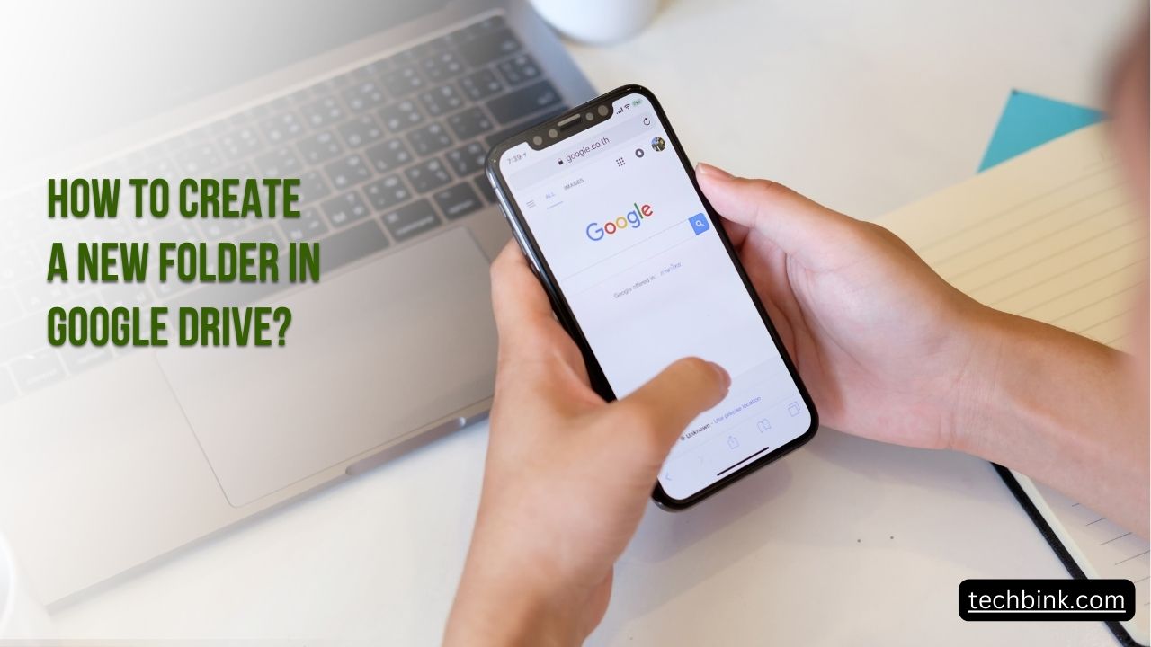 How to Create a New Folder in Google Drive TechBink