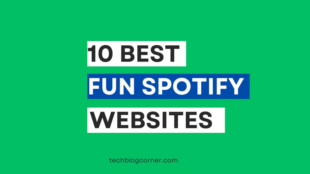 10 Best Fun Spotify sites In 2024