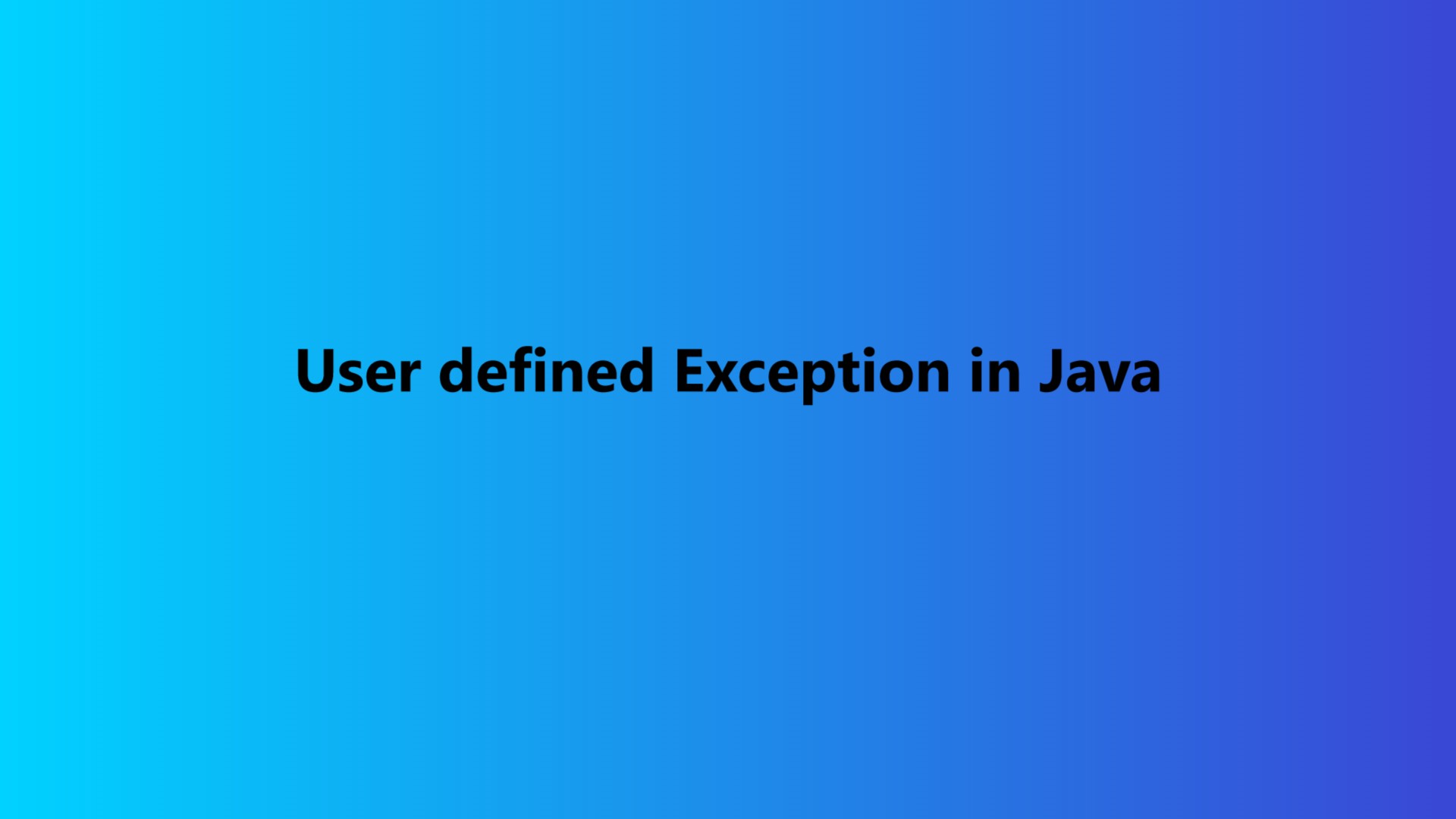 User Defined Exception in Java with Example TechBlogStation