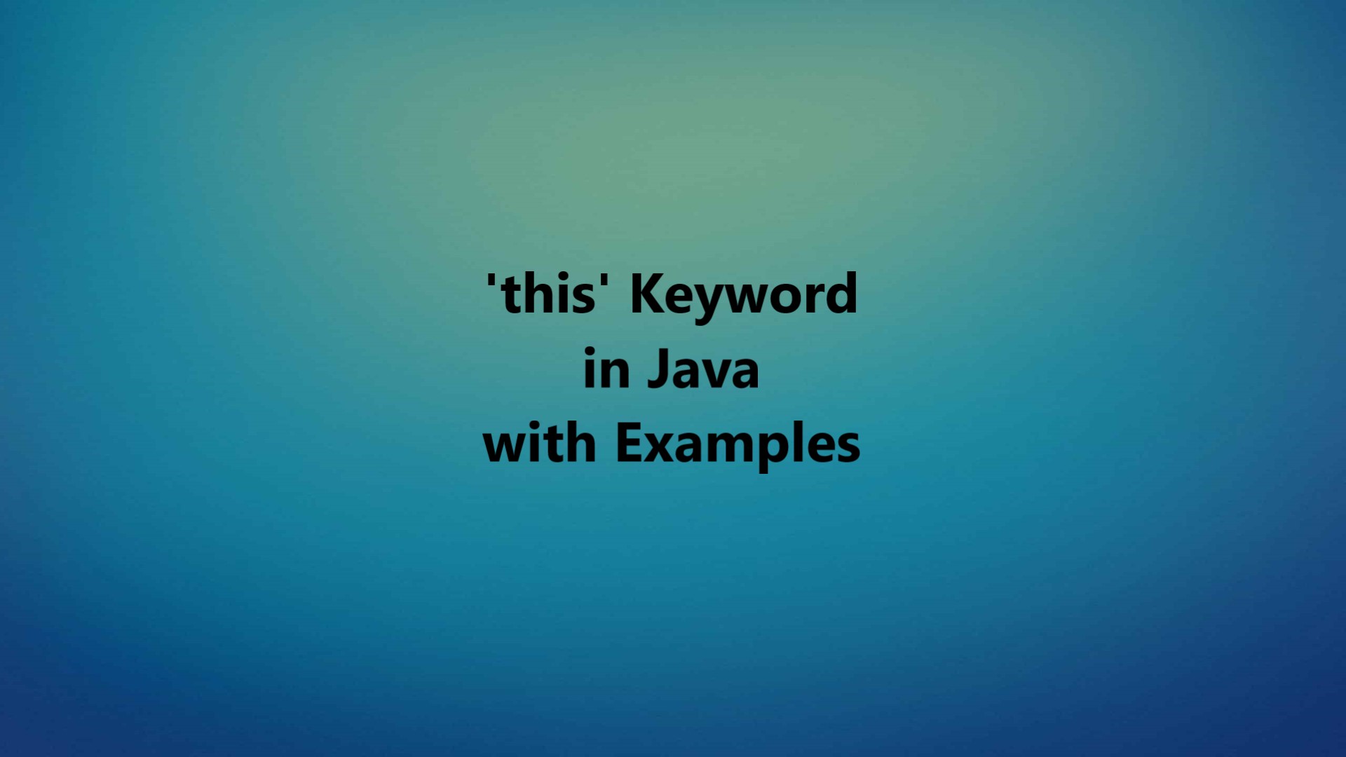 this Keyword in Java with Examples TechBlogStation