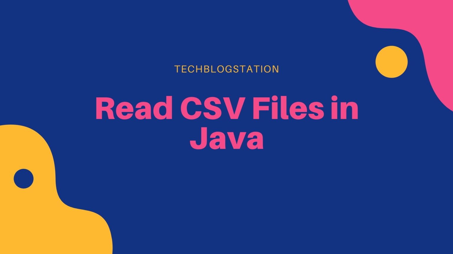 How to Read CSV File in Java