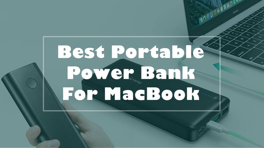 10 Best USBC Portable Chargers Power Bank For MacBook Pro in 2020