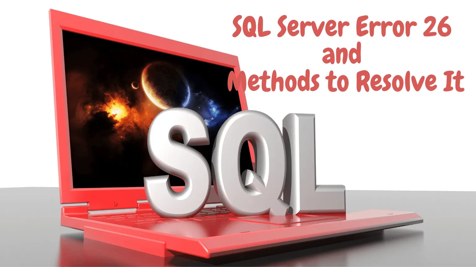 SQL Server Error 26 and Methods to Resolve It TechBullion