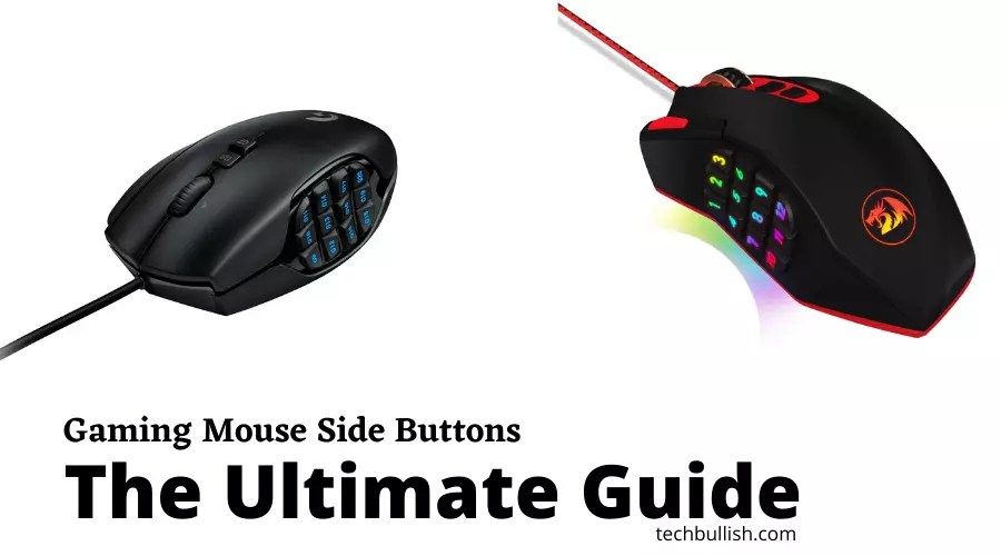 Gaming Mouse Side Buttons Full Guide(Know This FIRST!)