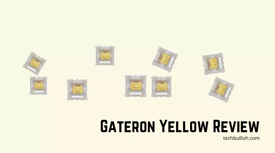 Gateron Yellow ReviewAre They Good? (Know This FIRST!)