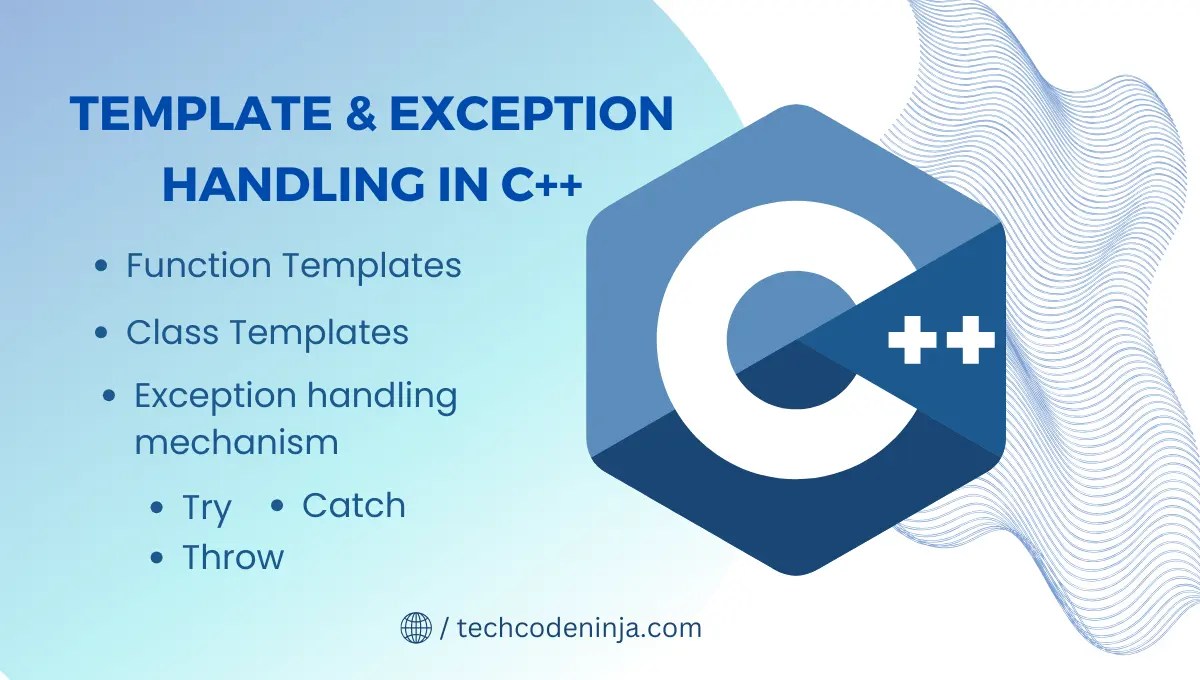 Innovative Approaches to C++ Templates and Exception Handling 2024 Guide