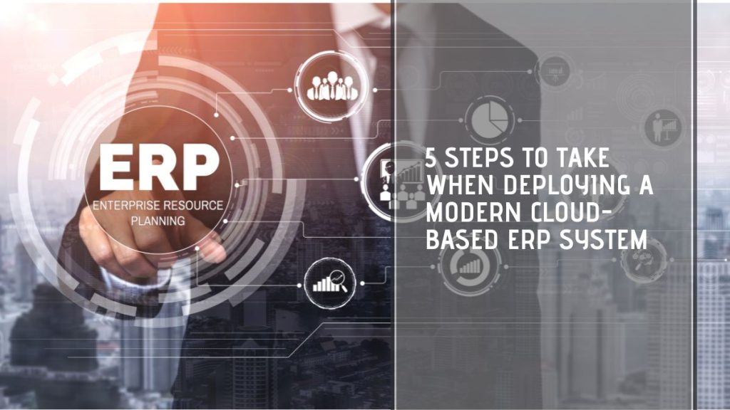5 steps to deploy a cloudbased ERP system Tech Collective