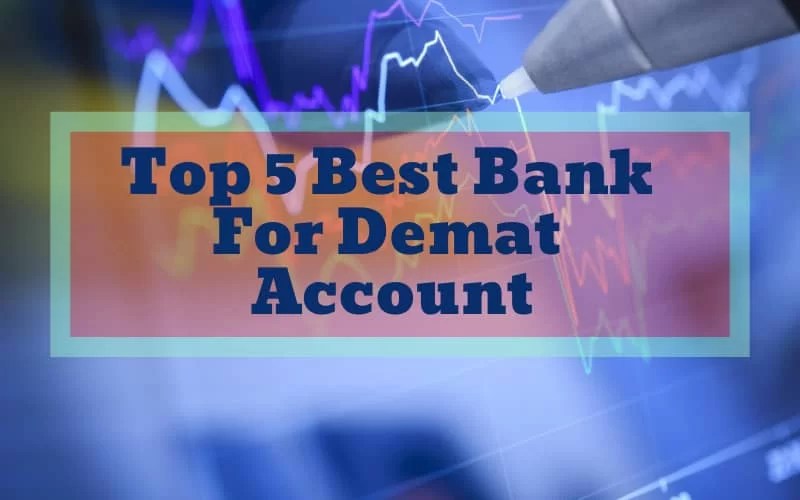 Top 5 Best Bank For Demat Account Techcrams