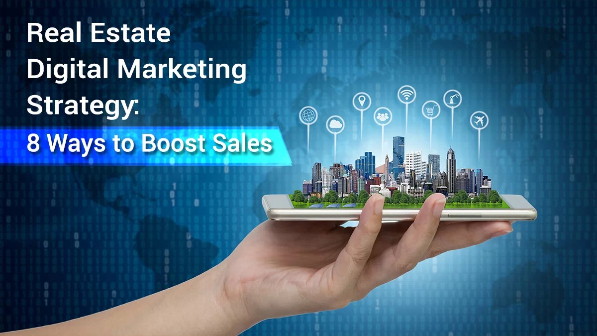 Effective Real Estate Marketing Strategies Techcrams