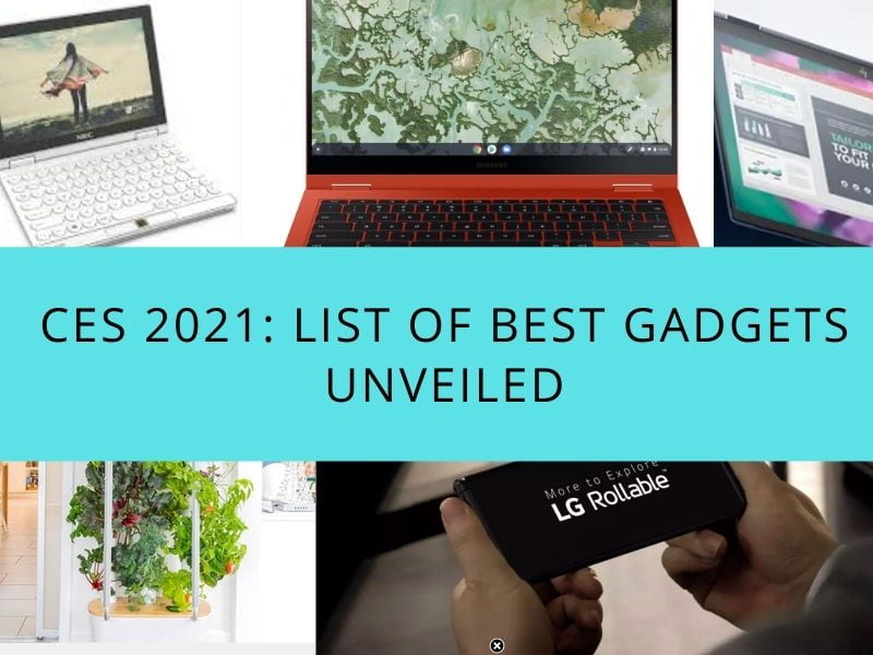 CES 2021 List of best gadgets Unveiled