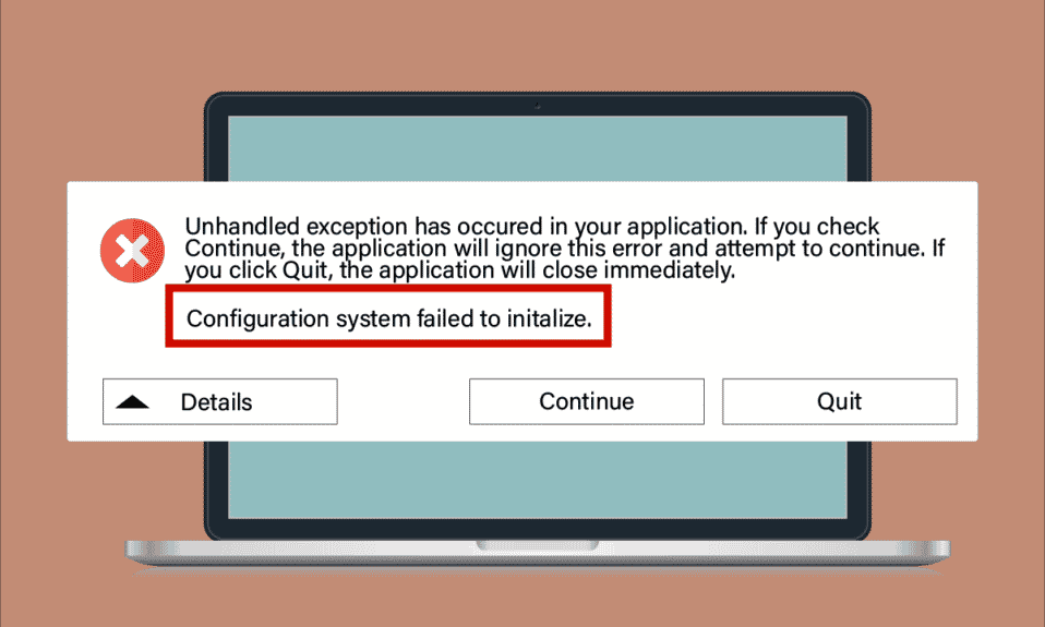 Fix Configuration System Failed To Initialize On Windows 10 techcult