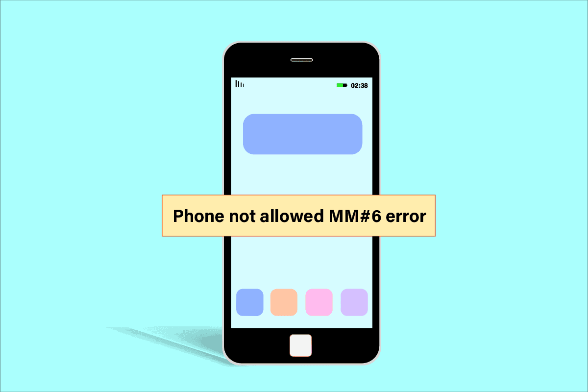 Fix Phone Not Allowed MM6 Error TechCult