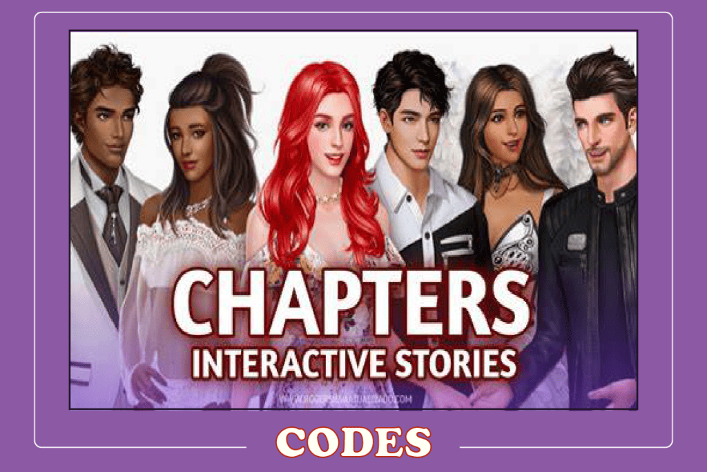 Chapters Interactive Stories Redemption Codes Redeem Now TechCult