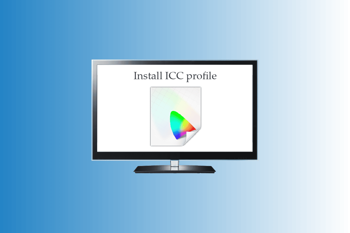 How to Install ICC Profile on Windows 10 TechCult