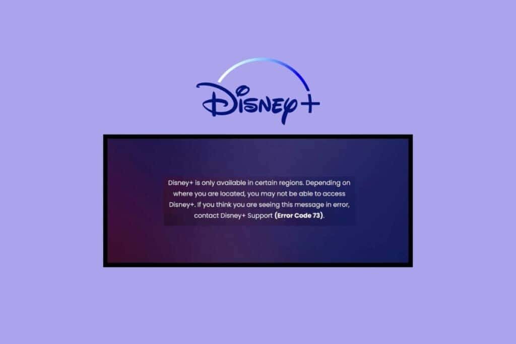 Fix Disney Plus Error Code 73 TechCult