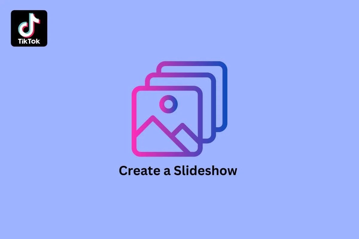 How to Make a Slideshow on TikTok TechCult