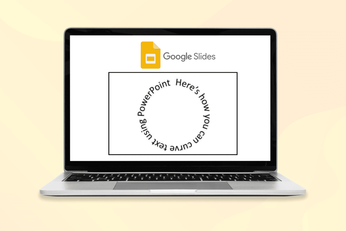 How to Curve Text in Google Slides TechCult