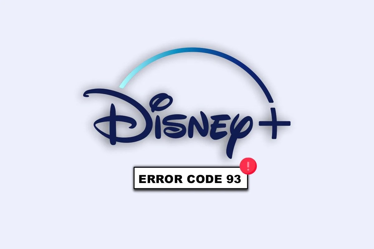 10 Ways to Fix Disney Plus Error Code 93 TechCult