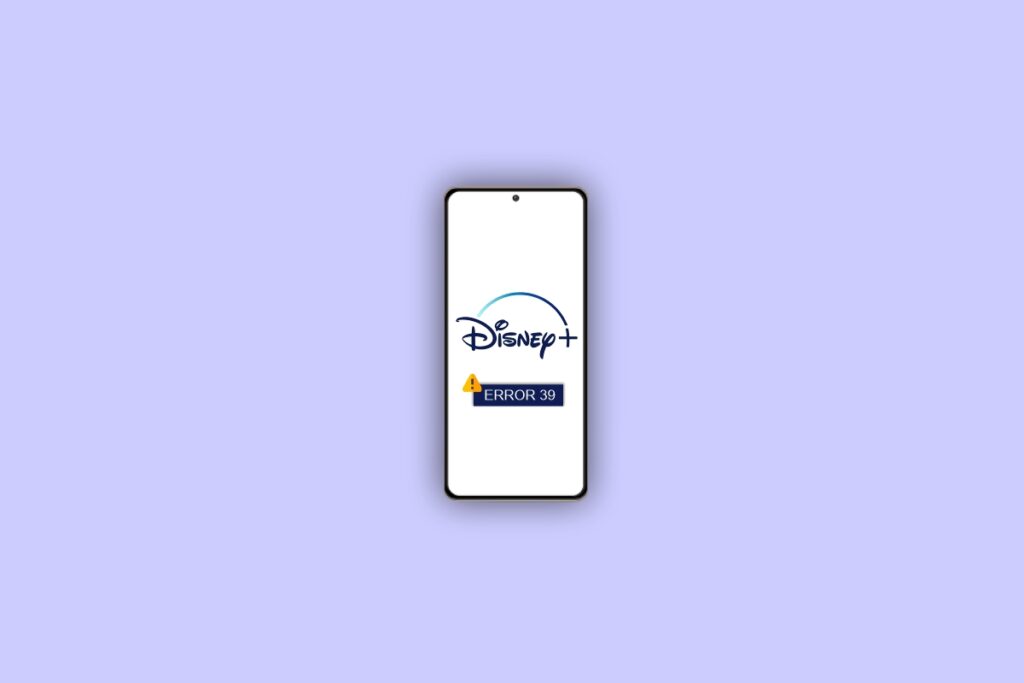 7 Easy Ways to Fix Disney Plus Error Code 39 on Android TechCult