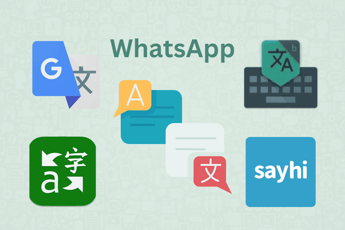 16 Best WhatsApp Translators for Android & iOS TechCult